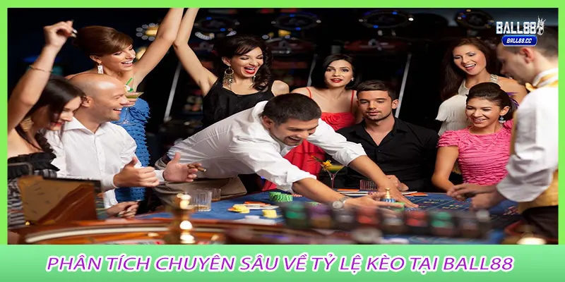 Phân tích chuyên sâu về tỷ lệ kèo tại BALL88